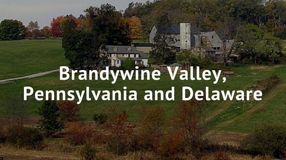 Brandywine Valley in Pennsylvania and Delaware